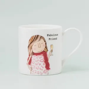 Rosie Made a Thing Fabulous Friend Mug